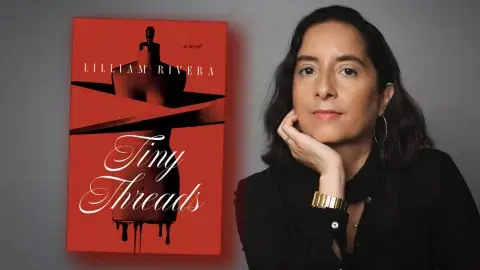 Author Lilliam Rivera and her latest novel, Tiny Threads