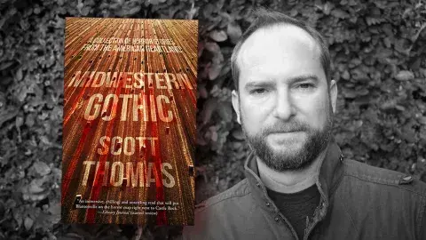 Author Scott Thomas and his latest novel, Midwestern Gothic