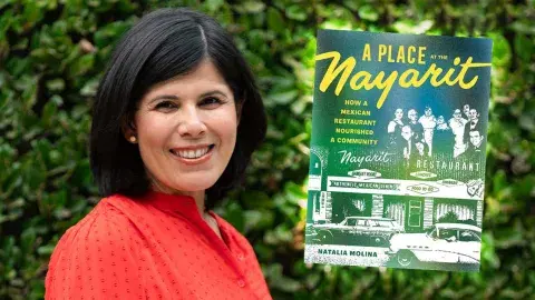 Author Natalia Molina and her latest book, A Place at the Nayarit