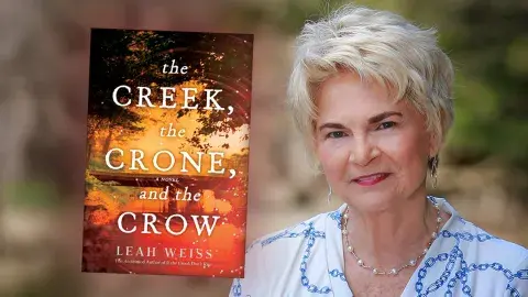 Author Leah Weiss and her latest novel, The Creek, the Crone, and the Crow