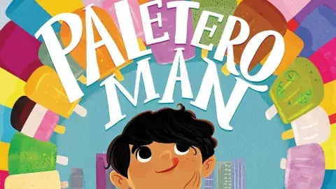 Illustrated cover of "Paletero Man" shows a boy looking up thoughtfully, surrounded by colorful popsicles, with city buildings in the background. 