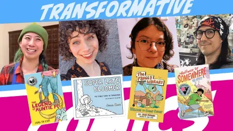 author portraits with book covers, and text reading transformative comics