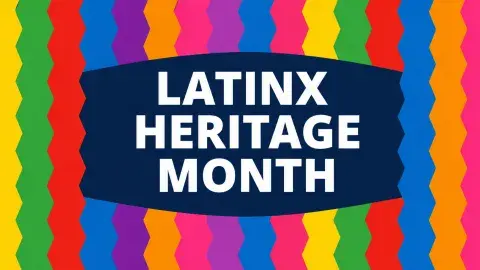 colorful banner, Latinx Heritage Month