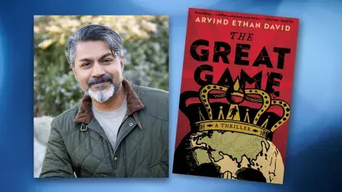 Author Arvind Ethan David and the book cover of The Great Game