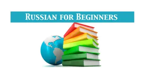 Globe next to a stack of books and the words "Russian For Beginners