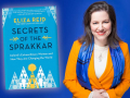 Journalist and editor, Eliza Reid and her first book, Secrets of the Sprakkar