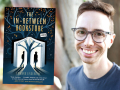 Author Edward Underhill and his latest book, The In-Between Bookstore