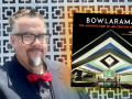 Author Chris Nichols and his latest book, Bowlarama!: The Architecture of Mid-Century Bowling