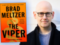 Author Brad Meltzer and his latest novel, The Viper