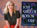 Author Rebekah Faubion and her latest novel, Lost Girls of Hollow Lake