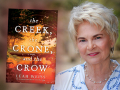 Author Leah Weiss and her latest novel, The Creek, the Crone, and the Crow