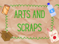 Collage with upcycled craft projects and the text "Arts and Scraps" on a brown paper background.