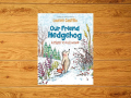 Cover of A Place to Call Home book with Hedgehog and friend