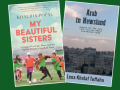 Two Book Covers: My beautiful sisters : a story of courage, hope, and the Afghan women's soccer team, and Arab in Newsland