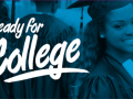 A smiling graduate in a cap and gown holds a diploma, with the text "Get Ready for College" overlaid on the image.